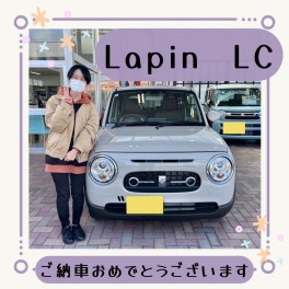 ラパンLC　ご納車おめでとうございます！！