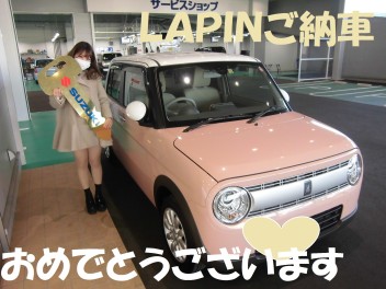 ラパンご納車(*^_^*) ♪