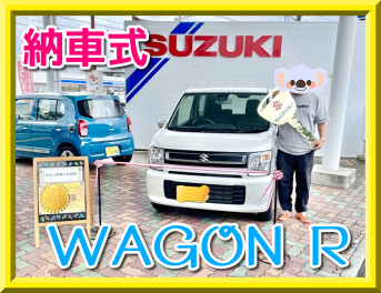 【納車式】ワゴンR！！