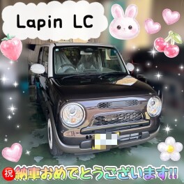 祝★ラパンＬＣ納車！！