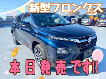 新型フロンクス本日発売です!!