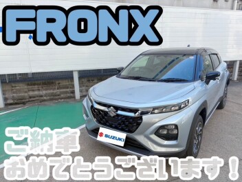 ☆フロンクスご納車☆