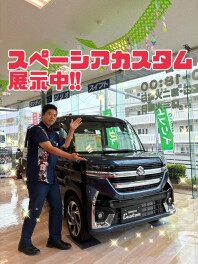 スペーシアカスタム展示中♪