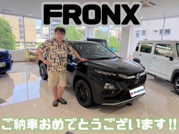 ☆フロンクスご納車☆