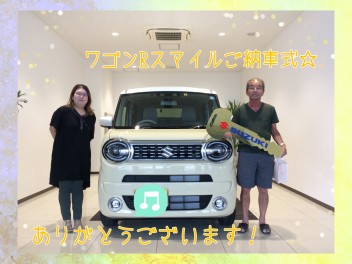 Y様！☆ ワゴンRスマイルご納車式 ☆