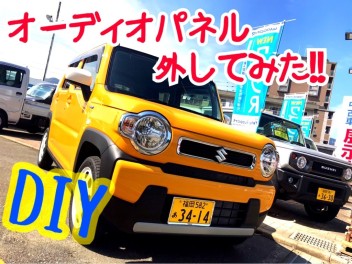 新型 ハスラー【オーディオパネル外してみた！】MR92S 編