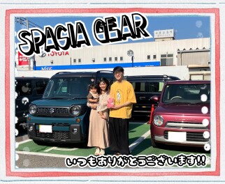 スペーシアギアご納車ありがとうございます♡♥