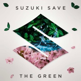 ☆SUZUKI SAVE THE GREEN☆