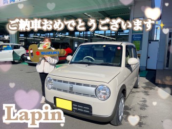 ラパンご納車おめでとうございます！