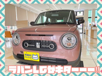 ラパンLC展示車がキタ !!