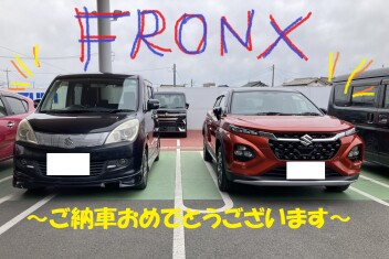 フロンクスご納車です！
