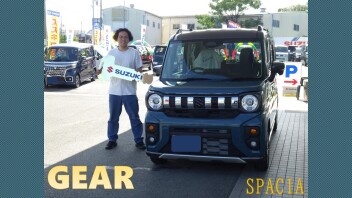ー　新型スペーシアギア、当店第１号です　ー