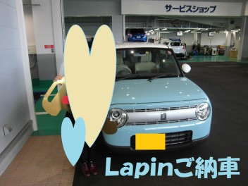 ラパンご納車(*^_^*)☆