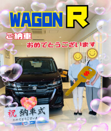 ＊ワゴンR納車でした＊