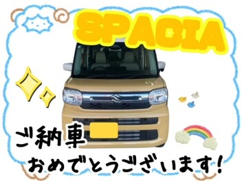 スペーシアご納車！！