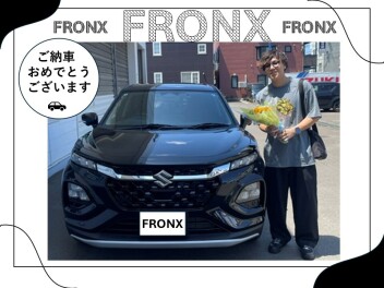 【フロンクスご納車おめでとうございます】